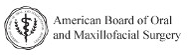 American Board of Oral and Maxillofacial Surgery